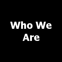 Who We Are